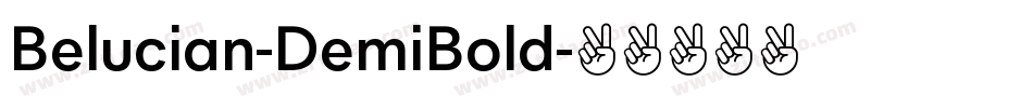Belucian-DemiBold字体转换 Belucian-DemiBold字体转换