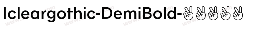 Icleargothic-DemiBold字体转换