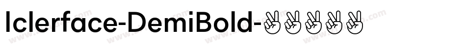 Iclerface-DemiBold字体转换