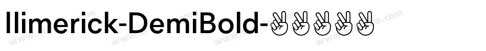 Ilimerick-DemiBold字体转换