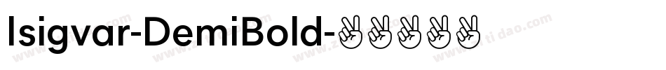 Isigvar-DemiBold字体转换