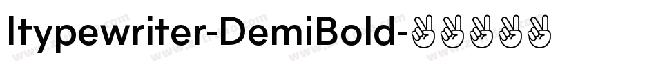 Itypewriter-DemiBold字体转换