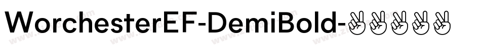 WorchesterEF-DemiBold字体转换