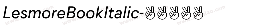 LesmoreBookItalic字体转换