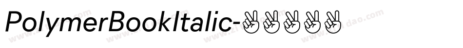 PolymerBookItalic字体转换