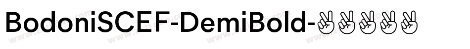 BodoniSCEF-DemiBold字体转换