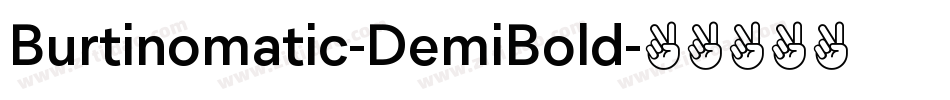Burtinomatic-DemiBold字体转换