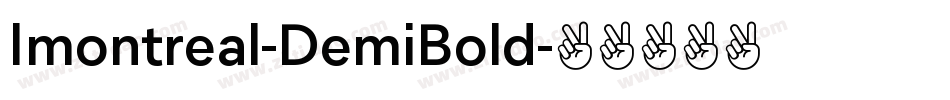Imontreal-DemiBold字体转换