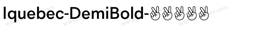 Iquebec-DemiBold字体转换