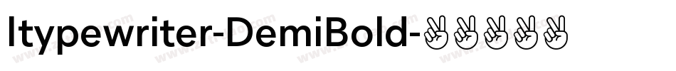 Itypewriter-DemiBold字体转换