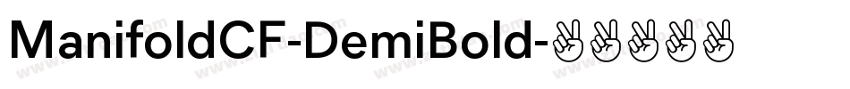 ManifoldCF-DemiBold字体转换 ManifoldCF-DemiBold字体转换