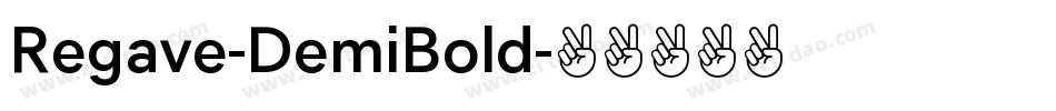 Regave-DemiBold字体转换