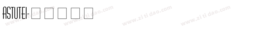 ASTUTEI字体转换