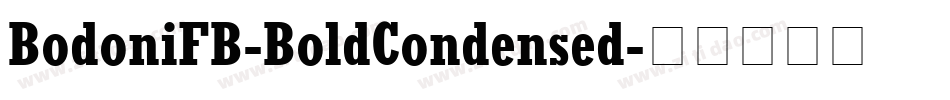 BodoniFB-BoldCondensed字体转换