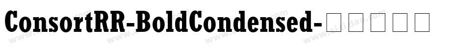 ConsortRR-BoldCondensed字体转换
