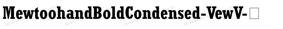 MewtoohandBoldCondensed-VewV字体转换