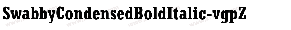 SwabbyCondensedBoldItalic-vgpZ字体转换 SwabbyCondensedBoldItalic-vgpZ字体转换