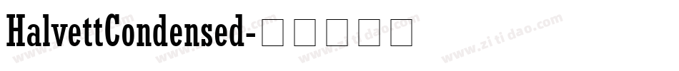 HalvettCondensed字体转换