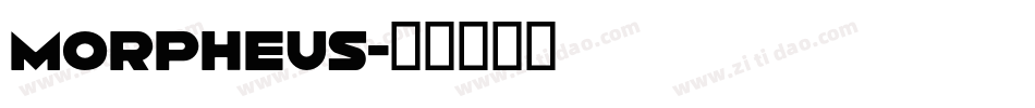 MORPHEUS字体转换