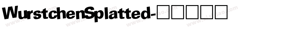 WurstchenSplatted字体转换