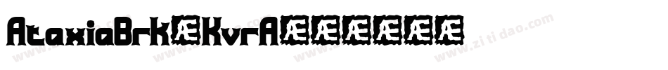 AtaxiaBrk-KvrA字体转换