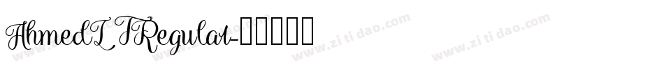 AhmedLTRegular字体转换