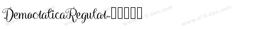 DemocraticaRegular字体转换