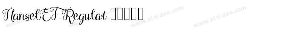 HanselEF-Regular字体转换