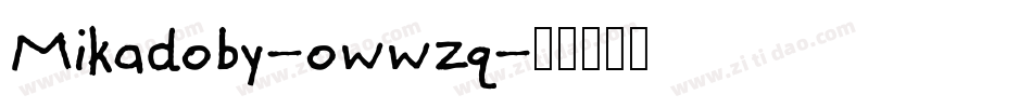 Mikadoby-owwzq字体转换