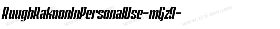 RoughRakoonInPersonalUse-mGz9字体转换