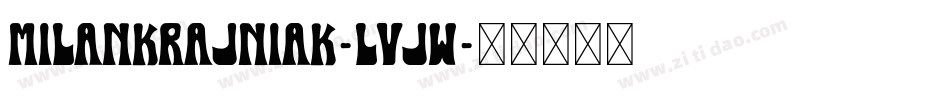 MilanKrajniak-LVJW字体转换