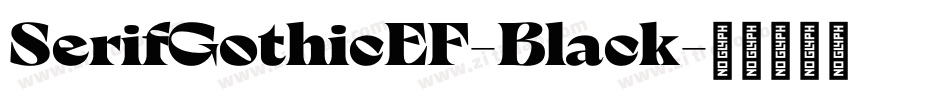 SerifGothicEF-Black字体转换