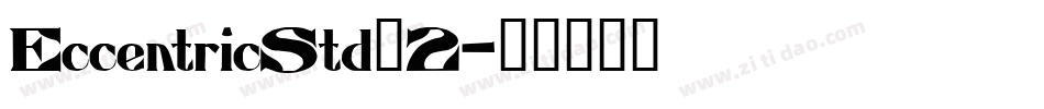EccentricStd_2字体转换