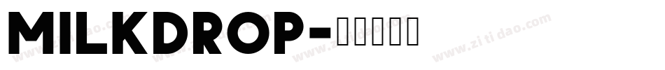 MILKDROP字体转换