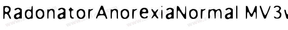 RadonatorAnorexiaNormal-MV3w字体转换