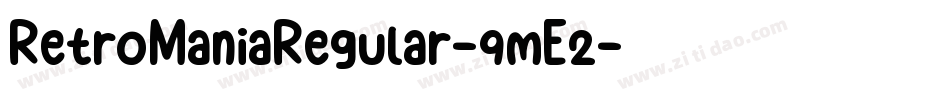 RetroManiaRegular-9mE2字体转换