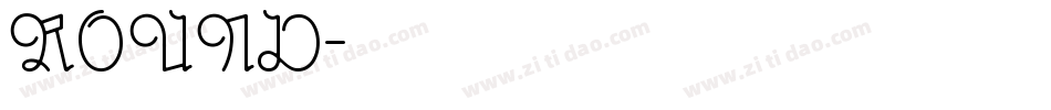 ROUND字体转换