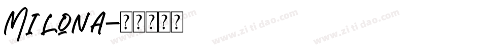 Milona字体转换