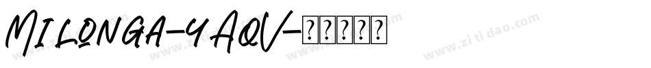 Milonga-yAqV字体转换