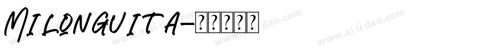 Milonguita字体转换