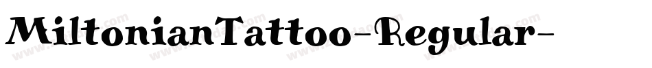 MiltonianTattoo-Regular字体转换