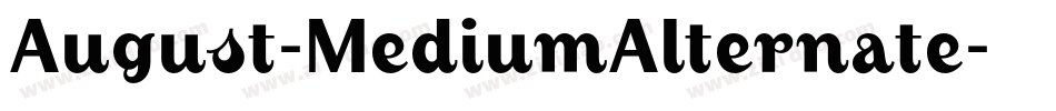 August-MediumAlternate字体转换