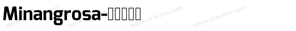 Minangrosa字体转换