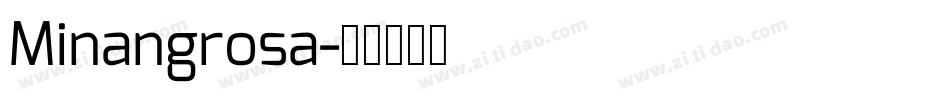 Minangrosa字体转换