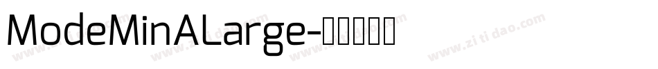 ModeMinALarge字体转换