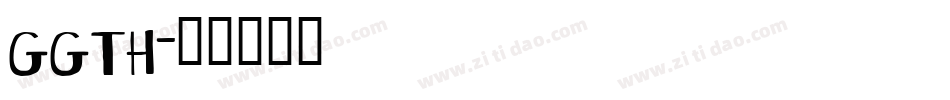 ggth字体转换