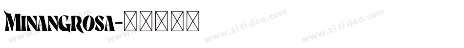 Minangrosa字体转换