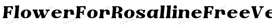 FlowerForRosallineFreeVersion-Regular字体转换