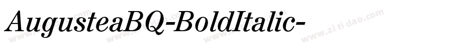 AugusteaBQ-BoldItalic字体转换