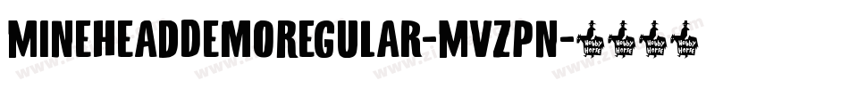 MineheadDemoRegular-MVZpn字体转换